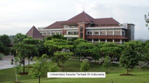 Universitas Swasta Terbaik Di Indonesia